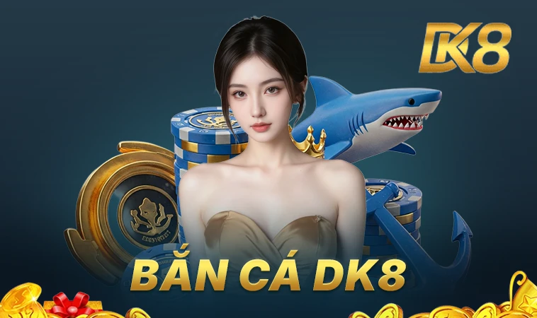 DK8 - Nhà Cái DK 8 - Website Cá Cược Hàng Đầu Thế Giới Hiện Nay